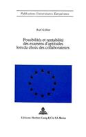 Possibilites et rentabilite des examens d'aptitudes lors du choix des collaborateurs