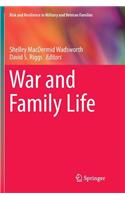 War and Family Life