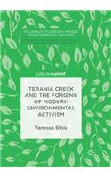 Terania Creek and the Forging of Modern Environmental Activism