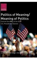 Politics of Meaning/Meaning of Politics