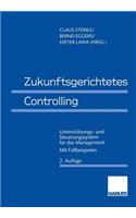 Zukunftsgerichtetes Controlling