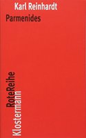 Parmenides Und Die Geschichte Der Griechischen Philosophie