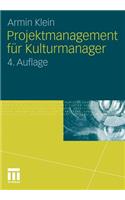 Projektmanagement für Kulturmanager