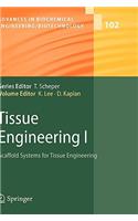 Tissue Engineering I