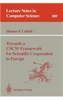 Towards a Cscw Framework for Scientific Cooperation in Europe