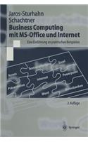 Business Computing Mit Ms-Office Und Internet: Eine Einführung an Praktischen Beispielen