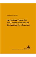 Innovation, Education and Communication for Sustainable Development