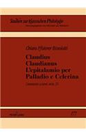Claudius Claudianus. L'epitalamio per Palladio e Celerina