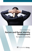 Racism and Racial Identity Development