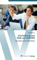 Umstellung von HGB auf IAS/IFRS