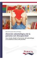 Atención odontológica de la persona con discapacidad