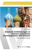 Deutsche Entlehnungen in Vasmers russischem etymologischen Wörterbuch