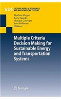 Multiple Criteria Decision Making for Sustainable Energy and Transportation Systems