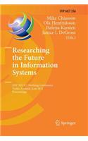 Researching the Future in Information Systems