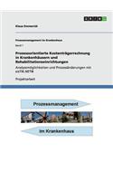 Prozessorientierte Kostenträgerrechnung in Krankenhäusern Und Rehabilitationseinrichtungen