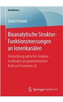 Bioanalytische Struktur-Funktionsmessungen an Ionenkanälen