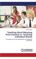 Teaching Word Meaning from Context vs. Teaching Individual Words