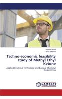 Techno-economic feasibility study of Methyl Ethyl Ketone