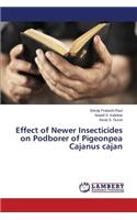 Effect of Newer Insecticides on Podborer of Pigeonpea Cajanus cajan