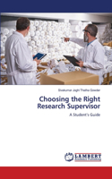 Choosing the Right Research Supervisor