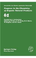 Fortschritte Der Chemie Organischer Naturstoffe / Progress in the Chemistry of Organic Natural Products