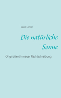 natürliche Sonne: Originaltext in neuer Rechtschreibung