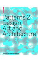 Patterns 2. Design, Art and Architecture