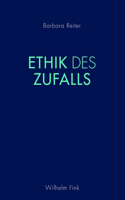 Ethik Des Zufalls
