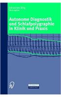 Autonome Diagnostik Und Schlafpolygraphie in Klinik Und Praxis