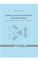 Modern Aspects of Classical Automata Theory