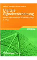 Digitale Signalverarbeitung: Filterung Und Spektralanalyse Mit Matlab(r)-Ã?bungen