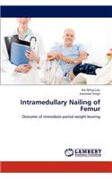 Intramedullary Nailing of Femur
