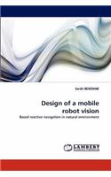 Design of a Mobile Robot Vision