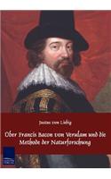 Über Francis Bacon von Verulam und die Methode der Naturforschung