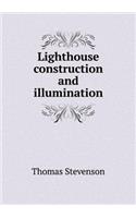 Lighthouse construction and illumination: (English)