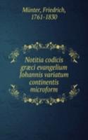 NOTITIA CODICIS GR  CI EVANGELIUM JOHAN