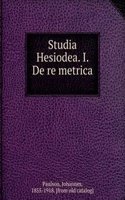 Studia Hesiodea. I. De re metrica