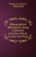 Bibliographical Miscellanies