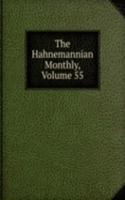 Hahnemannian Monthly, Volume 55