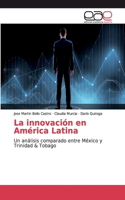 La innovación en América Latina