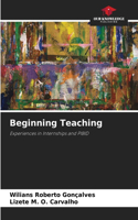Beginning Teaching