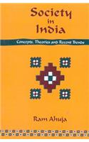 Society in India: Concepts, Theories and Recent Trends
