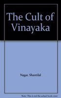 The Cult of Vinayaka