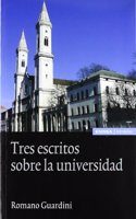 Tres escritos sobre la universidad