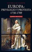 Europa: privilegio y protesta: 1730-1789