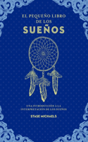 Pequeño Libro de Los Sueños