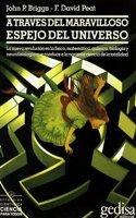 A Traves del Maravilloso Espejo del Universo