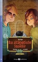 Teen ELI Readers - German: Das Altagyptische Souvenir + downloadable audio