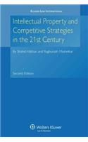 IP and Competitive Strategies in the 21st Century 2nd Edition Revised
