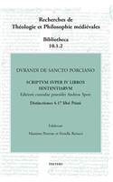 Durandi de Sancto Porciano Scriptum Super IV Libros Sententiarum. Distinctiones 4-17 Libri Primi